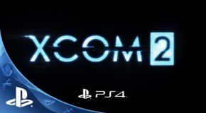 XCOM 2 – Console Announcement Trailer | PS4