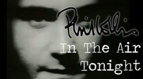 Phil Collins – In The Air Tonight (Official Music Video)