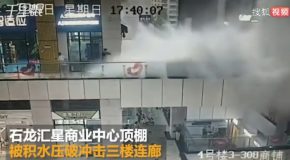 Chinese Mall’s Roof Collapses Under Weight Of Rainwater