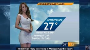 The Ozzy Man Reviews Pretty Mexican Weather Girls!